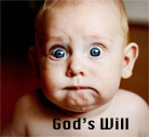 gods will